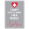 Signmission Public Safety, 18" Height, Aluminum, 24" x 18", I Cant Stay Home Im Nurse, I Cant Stay Home Im Nurse OS-NS-A-1824-25539 - alternate 1